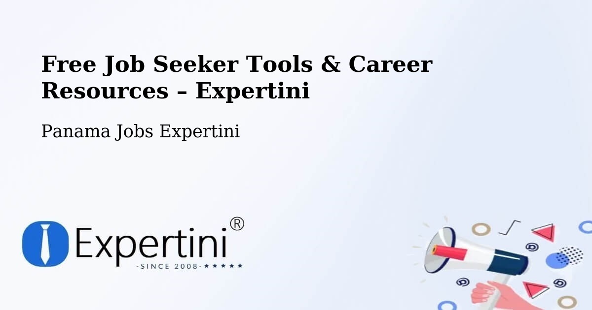 Free Job Seeker Tools & Career Resources – Colón - Colón, Panama Jobs Expertini